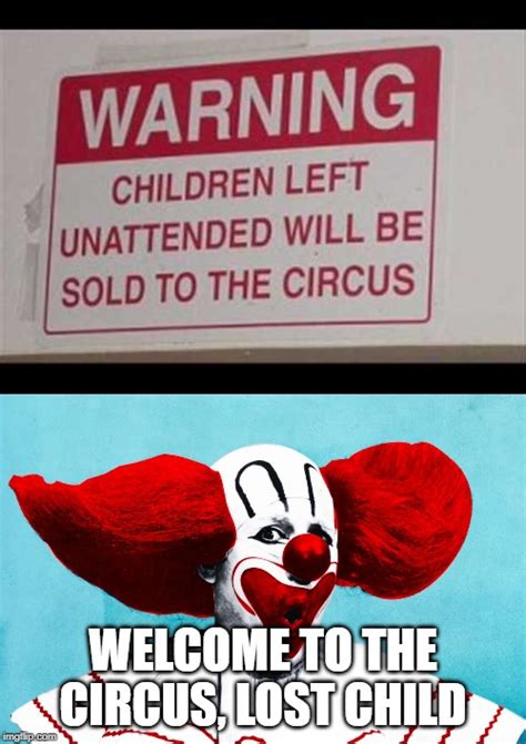 circus memes|welcome to the circus meme.